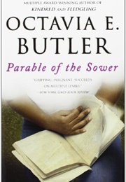 The Parable of the Sower (Octavia Butler)