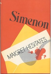 Maigret Hesitates (Georges Simenon)