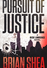 Pursuit of Justice (Brian Shea)