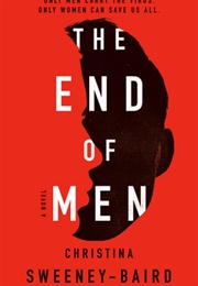 The End of Men (Christina Sweeney-Baird)