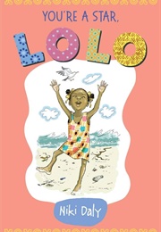 You're a Star, Lolo (Niki Daly)