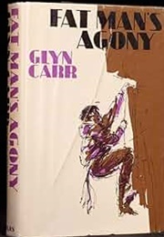 Fat Man's Agony (Glyn Carr [Showell Styles])