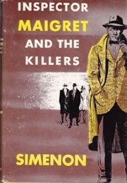 Inspector Maigret and the Killers (Georges Simenon)