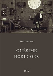 Onesime, Clockmaker (1912)