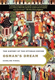 Osman's Dream: The History of the Ottoman Empire (Caroline Finkel)