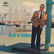 Stan Kenton - Back to Balboa (1958)