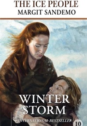 The Ice People 10 Winter Storm (Margit Sandemo)