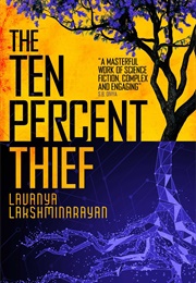 The Ten Percent Thief (Lavanya Lakshminarayan)