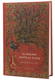 El Molino Junto Al Floss (George Eliot)