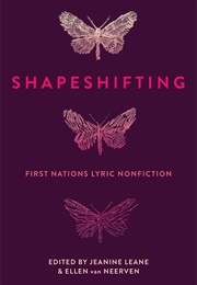 Shapeshifting (Jeanine Leane & Ellen Van Neerven (Eds.))