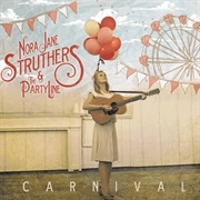 Nora Jane Struthers - Carnival (2013)