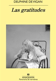 Las Gratitudes (Delphine De Vigan)