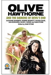 Olive Hawthorne and the Daemons of Devil's End (Sam Stone (Ed.))