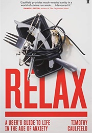 Relax: A User's Guide (Timpthy Caulfield)