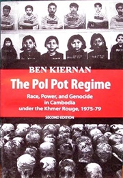 The Pol Pot Regime (Ben Kieran)