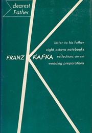 Dearest Father, Stories and Other Writings (Franz Kafka)