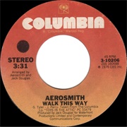 Walk This Way (1975) - Aerosmith