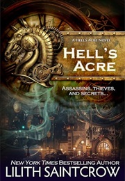 Hell's Acre (Lilith Saintcrow)