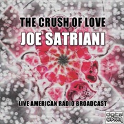 The Crush of Love - Joe Satriani