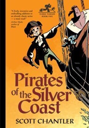 Pirates of the Silver Coast (Scott Chantler)