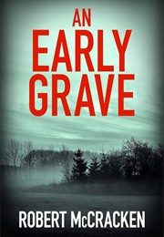 An Early Grave (Robert McCracken)