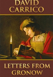 Letters From Gronow (David Carrico)
