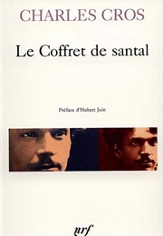 Le Coffet De Bois De Santal (Charles Cros)