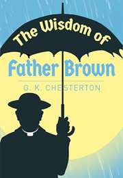 The Wisdom of Father Brown (Chesterton, G. K.)