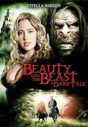 Beauty and the Beast: A Dark Tale (2010)