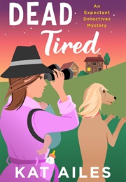 Dead Tired (Kat Ailes)