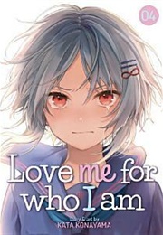 Love Me for Who I Am Vol 4 (Kata Konayama)