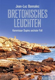 Bretonisches Leuchten (Jean-Luc Bannalec)