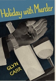 Holiday With Murder (Glyn Carr  [Showell Styles])