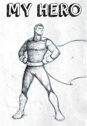 My Hero (Stephen Graham Jones)