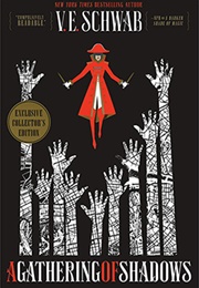 A Gathering of Shadows (V E Schwab)