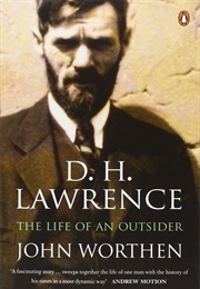 D.H. Lawrence the Life of an Outsider (John Worthen)