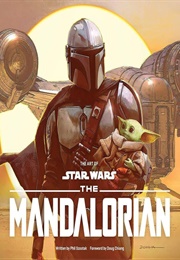 The Art of Star Wars: The Mandalorian (Phil Szostak,  Doug Chiang)