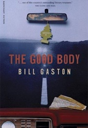 The Good Body (Bill Gaston)
