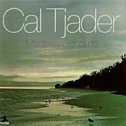 Cal Tjader - Concert by the Sea/Monterey Concerts