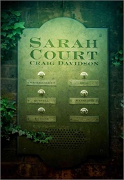 Sarah Court (Craig Davidson)