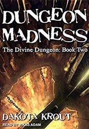 Dungeon Madness (Krout, Dakota)