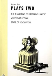 Robert Bolt - Plays Two (Robert Bolt)