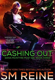 Cashing Out (R.M.Reine)