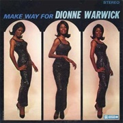 Dionne Warwick – Walk on By