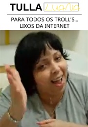 Para Todos Os Troll's...Lixos Da Internet! Risos, Muitos Risos... Kkkkkkk (2010)