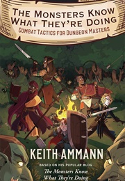 The Monsters Know What They're Doing (Keith Ammann)