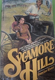 Sycamore Hill (Francine Rivers)