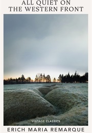 All Quiet on the Western Front (Erich Maria Remarque)