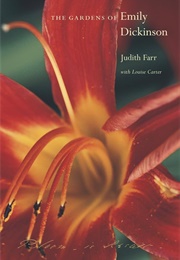 The Gardens of Emily Dickinson (Judith Farr)