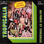 Tropicália Ou Panis Et Circencis - Varios Artistas